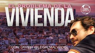 #227 El problema de la vivienda, con Javier 'LegalMalvado'