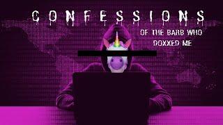 confessions of the barb who doxxed me