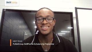 Meet Ryan - PulteGroup Build Your Future SkillPointe Scholarship Superstar