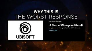 Ubisoft's Response is Awful - Here's Why | #HoldUbisoftAccountable