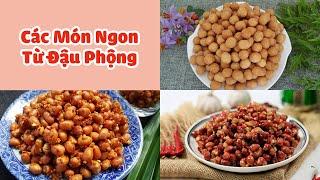 Tổng Hợp Các Món Ngon Từ Đậu Phộng