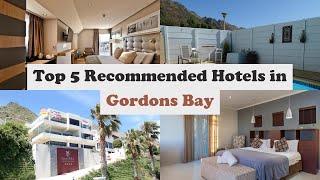 Top 5 Recommended Hotels In Gordon's Bay | Top 5 Best 4 Star Hotels In Gordon's Bay