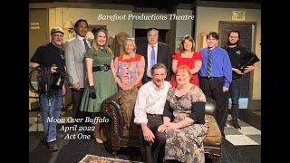 Moon Over Buffalo (act one) Barefoot Productions Theatre 2022  [1of 2]