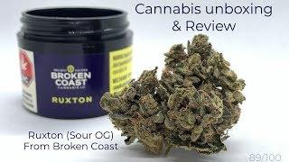 Cannabis Unboxing & Review | Ruxton (Sour OG) from Broken Coast