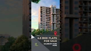 Luxury Apartments for Sale Salisbury Park, Pune #puneflats #salisburypark #luxuryhomespune