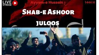 Live Shab-e Ashoor Juloos | Matam Pursa | Ahmedabad Ksi Jamat | 1444 H | 2022