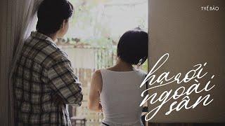 Thế Bảo - Hạ Rơi Ngoài Sân (Official Music Video)