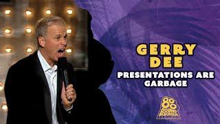 Presentations Are Garbage | Gerry Dee | Let's Be Honest