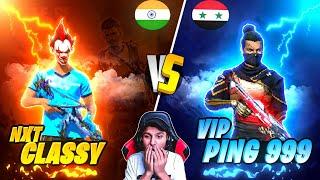 Classy FF  vs VIP PING 999  || India  VS Mena  || Most Intense 1v1 Ever  --GarenaFreeFire