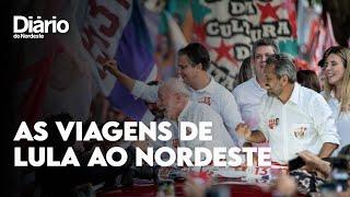 O peso das viagens de Lula ao Nordeste