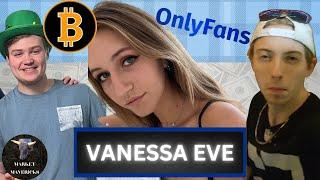 Vanessa Eve on Only Fans, Crypto, Investing & MORE! Market Mavs Guest Pod Ep. 2