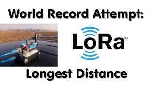 #120 LoRa / LoRaWAN  Range World Record Attempt. Will I succeed?