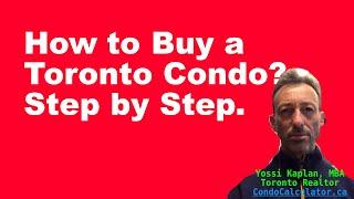 How to Buy a Toronto Condo in 2020? Yossi Kaplan #233