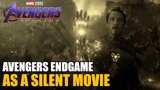 Avengers Endgame as a Silent Movie