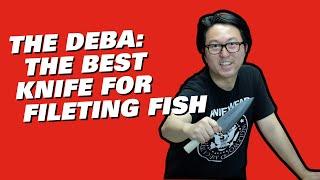 Deba: The Best Knife for Filletting Fish