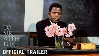 TO SIR, WITH LOVE [1967] - Official Trailer (HD)