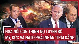 Thời sự quốc tế: Nga nổi cơn thịnh nộ tuyên bố Mỹ, Đức và NATO phải nhận ‘trái đắng’