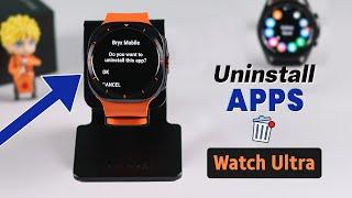 How To Uninstall Apps on Galaxy Watch Ultra! [Delete / Remove]