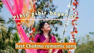 Pibir pibir boyer ot chakma song lyrics
