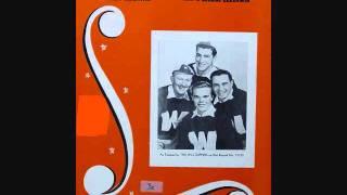 The Hilltoppers - Love Walked In (1953)