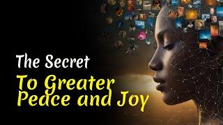 The Secret to Greater Peace and Joy | Audiobook