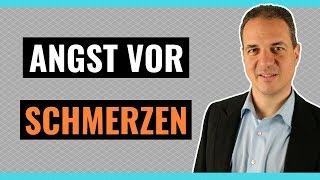 Angst vor Schmerzen - Wie Sie die Angst vor Schmerzen überwinden!