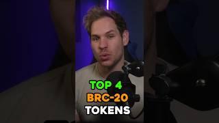 Top 4 BRC 20 Tokens! Bitcoin #shorts