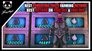 2023 Best Cementing Paste Farming Method - Paid DLC & Free DLC | ARK: Survival Evolved