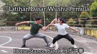 Latihan Dasar Wushu Pemula - Kuda-kuda Tinju Dasar