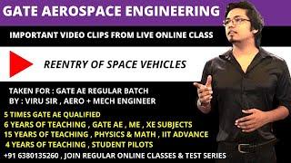 GATE AEROSPACE ENGINEERING | Reentry of space vehicle | GAS DYNAMICS LECTURES FOR GATE