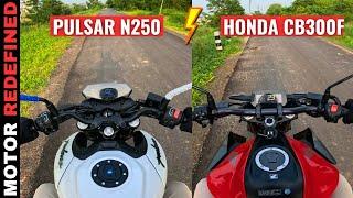 2024 Honda CB300F Vs Bajaj Pulsar N250 Ride Comparison | Honda CB300F Better??