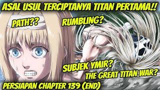 SEJARAH ASAL USUL TERCIPTANYA TEMBOK RAKSASA DAN TITAN PERTAMA! APA ITU RUMBLING PATH SUBJEK YMIR ?