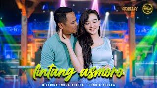 LINTANG ASMORO - Difarina Indra Adella Ft. Fendik Adella - OM ADELLA