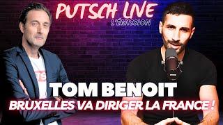 Bruxelles va diriger la France ! Tom Benoît balance tout