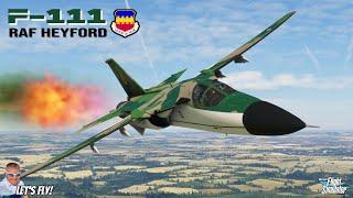 F-111 Stationed At Heyford Lights Fuel In The Great Blue Beyond! Microsoft Flight Simulator | MSFS