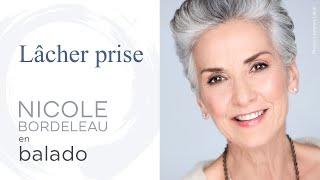 Lâcher prise avec Nicole Bordeleau