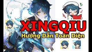 Tiêu Điểm XINGQIU - Hướng Dẫn Toàn Diện Tối Đa Sức Mạnh | CÁCH BUILD HIỆU QUẢ Nhất | Genshin Impact