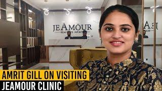 Amrit Gill talks about Je Amour - Best Skin Care Clinic, Hair Transplant & Body Slimming Clinic