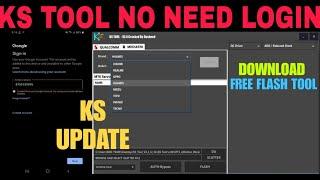 KS Tool V2.4 No Need Login | KS Unlock Free Format FRP Bypass Tool | EDL Fastboot Flash Tool 2025