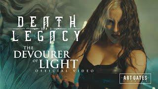 Death & Legacy - The Devourer Of Light (Official Video)