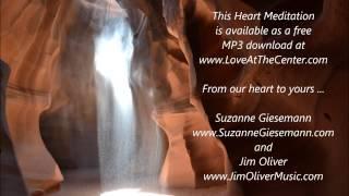 Radiant Heart Meditation - Suzanne Giesemann and Jim Oliver