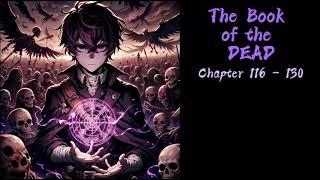 The Book of the Dead Ch 116-130| AUDIOBOOK|FANTASY|LIGHTNOVEL