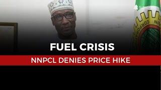 NNPCL Denies Fuel Price Hike During Petrol Scarcity Crisis