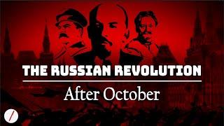 The Russian Revolution: After October