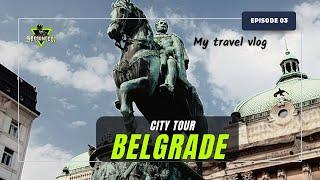 Top 5 Sites: City Tour in Belgrade, Serbia