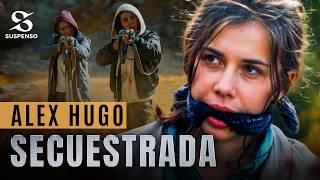 Secuestrada | Rebelde, Manipulada, Aislada... y Lista para Atacar | ALEX HUGO ️ Series en Español
