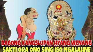 BAGONG KANGSLUPAN SANG HYANG WENANG SAKTI ORA ONO TANDINGE KI SENO NUGROHO