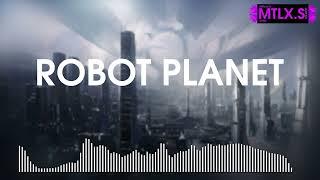 MTLX.S - Robot Planet || Synthwave // Electro Music 2024