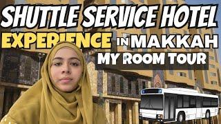 Room Tour & Shuttle Service Hotel in Makkah  | Makkah main shuttle service ky hotel ka experience