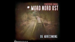 Mord Nord Ost - Folge 6 - Abrechnung - Komplettes Krimi Hörspiel